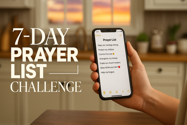 Lift Others Up: Your 7-Day Prayer List Challenge